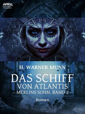 cover image of DAS SCHIFF VON ATLANTIS--Merlins Sohn, Band 2